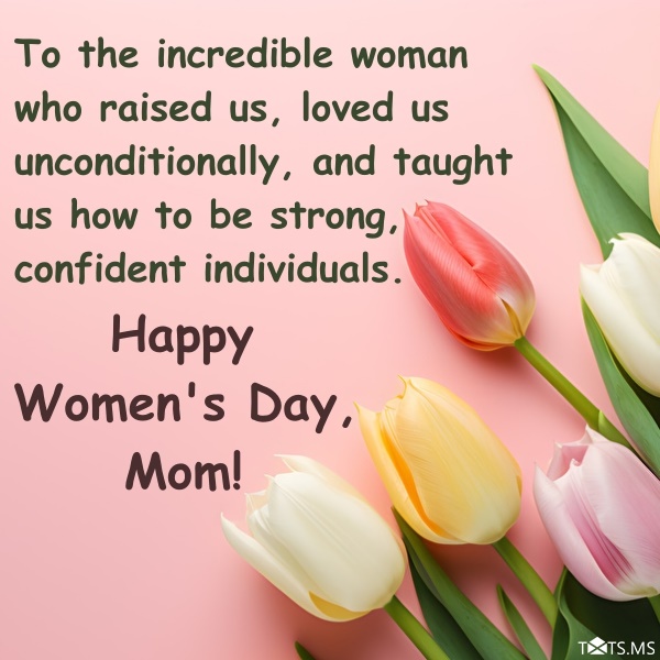 Women's Day Wishes for Mother